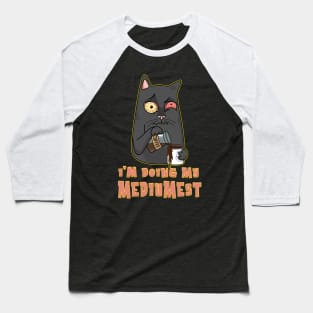 I'm doing my mediumest Baseball T-Shirt